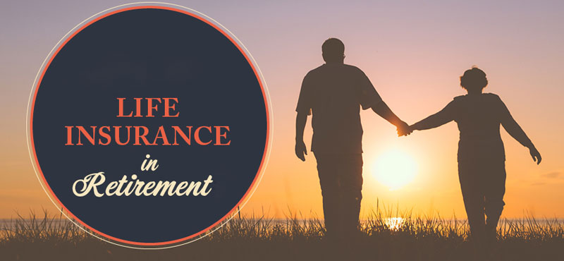 Life and Retirement Benefits
